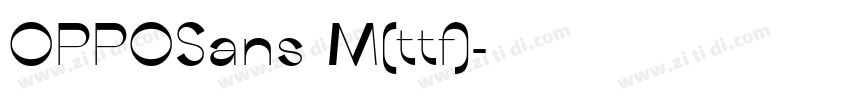 OPPOSans M(ttf)字体转换